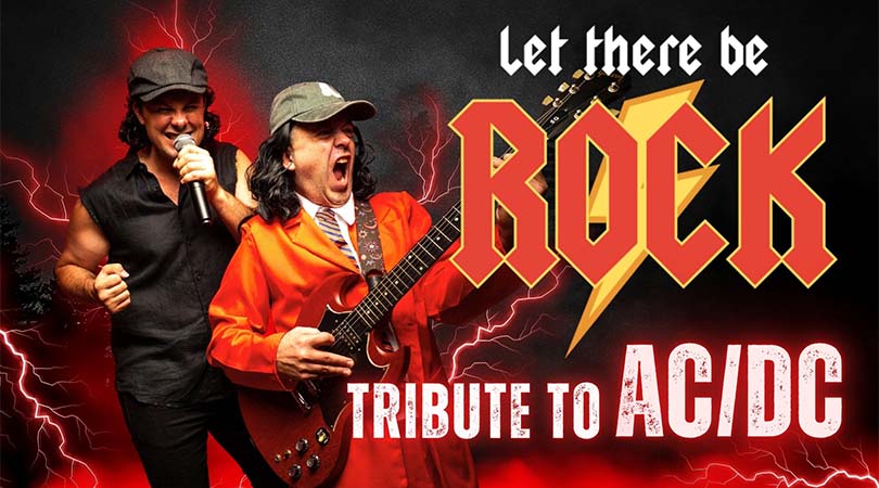 Promotional image for “Let There Be Rock – Tribute to AC/DC” featuring two performers in iconic rock attire, one holding a microphone and the other playing an electric guitar. The background is dark with red lightning effects, and bold text in stylised fonts highlights the event name.